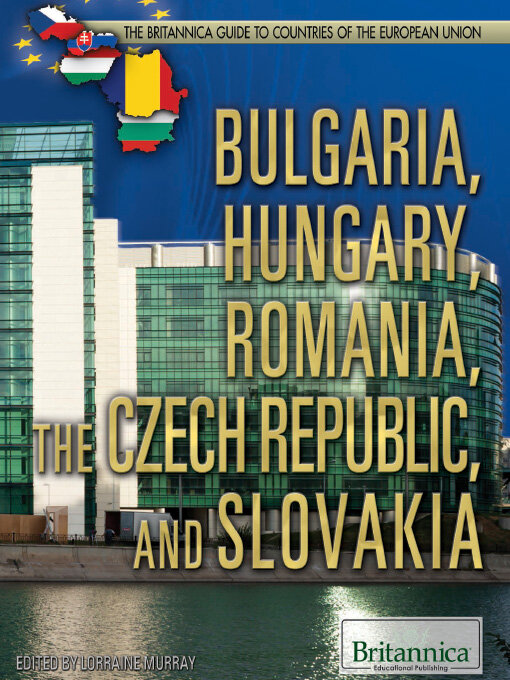 Title details for Bulgaria, Hungary, Romania, the Czech Republic, and Slovakia by Lorraine Murray - Available